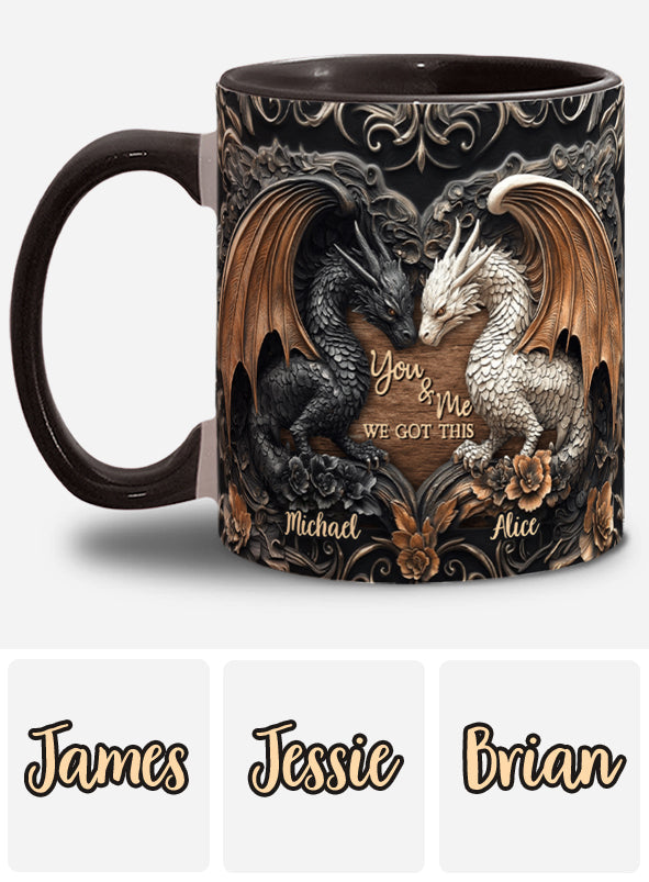 You & Me We Got This - Personalized Dragon Accent Mug