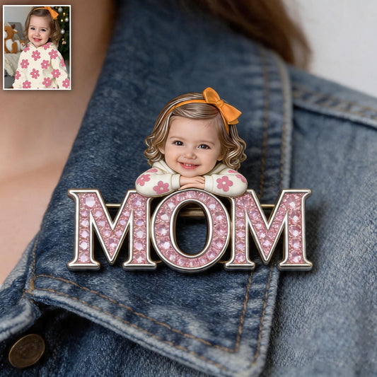 Unique Mother's Day Gift, Custom From Any Photo - Personalized Mother Pin
