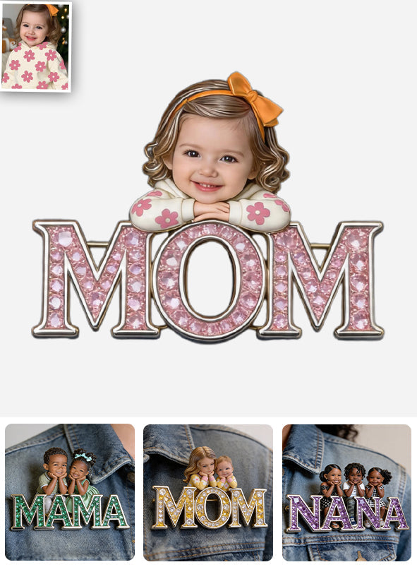 Unique Mother's Day Gift, Custom From Any Photo - Personalized Mother Pin
