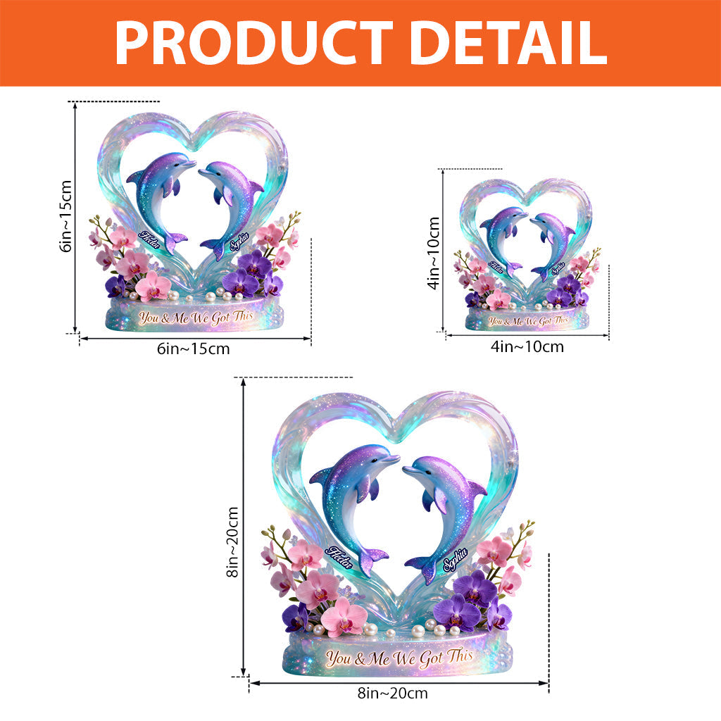 We Got This, Dolphin Couple - Personalized Couple Custom Shaped Acrylic Plaque