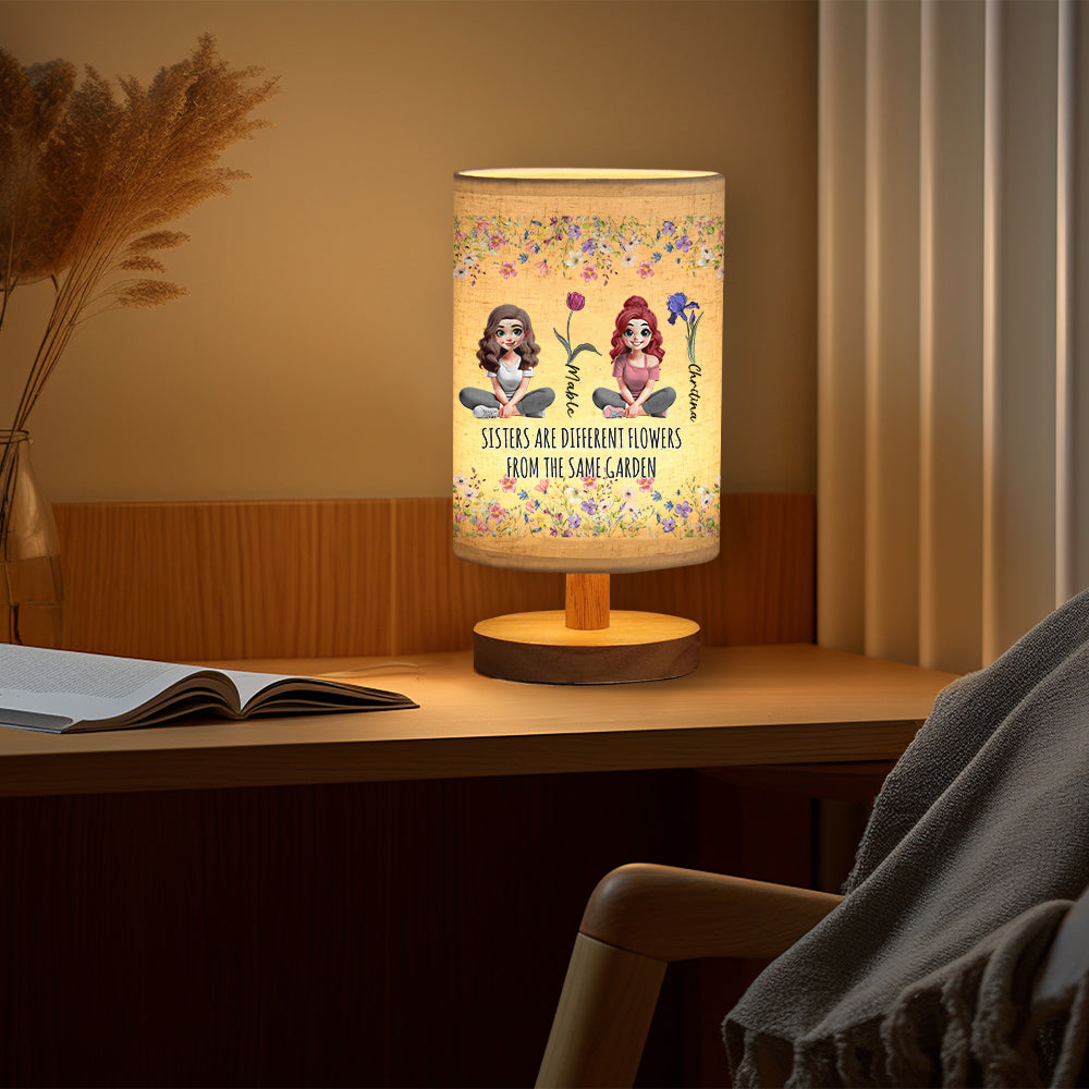 Sisters Are Different Flowers From The Same Garden - Personalized Sister Tableside Lamp With Wood Base