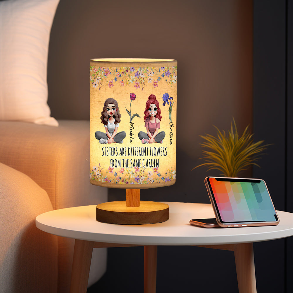Sisters Are Different Flowers From The Same Garden - Personalized Sister Tableside Lamp With Wood Base