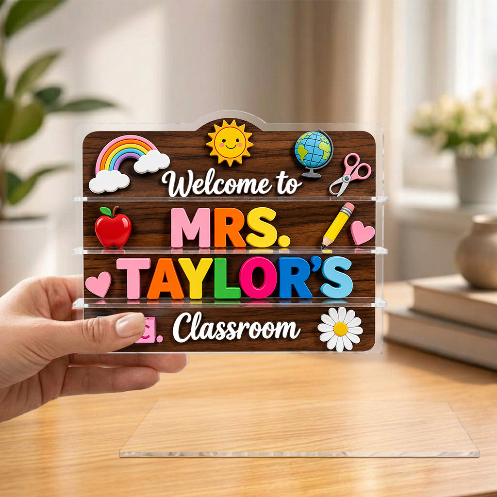Welcome To Teacher's Classroom - Personalized Teacher 2-Layer Acrylic Freestanding