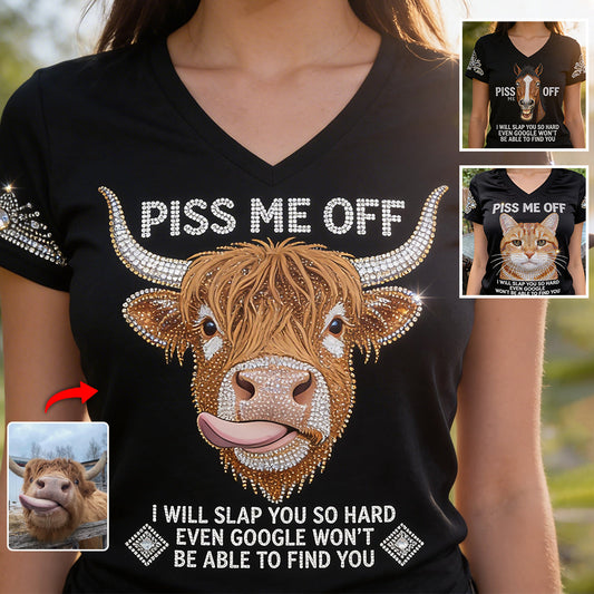 Piss Me Off - Personalized Sarcasm Fully Printed V-Neck T-Shirt
