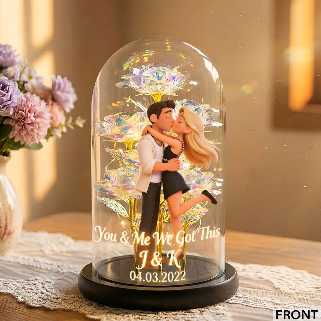 You & Me We Got This - Personalized Couple Glowing Roses Glass Dome