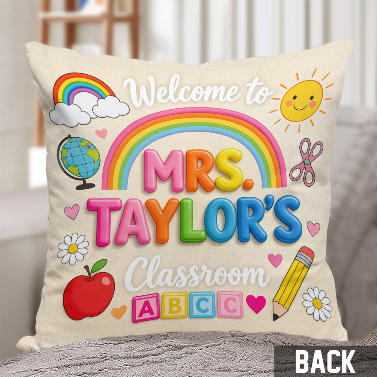 Welcome To Teacher's Classroom - Personalized Teacher Throw Pillow