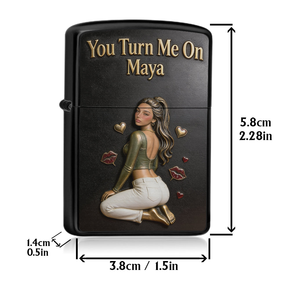 You Turn Me On - Personalized Spicy Couple Lighter