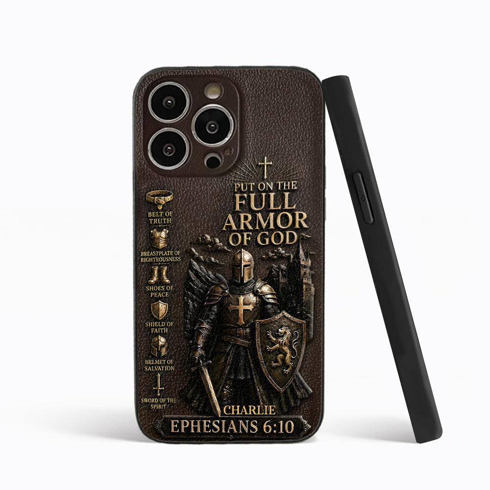 Put On The Full Amor Of God, Gift for Christians - Personalized Christian 3D Embossed Leather Phone Case
