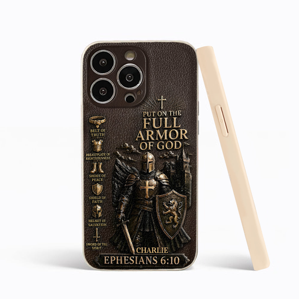 Put On The Full Amor Of God, Gift for Christians - Personalized Christian 3D Embossed Leather Phone Case
