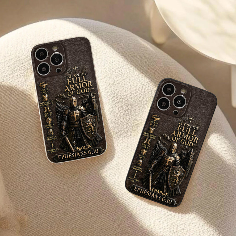 Put On The Full Amor Of God, Gift for Christians - Personalized Christian 3D Embossed Leather Phone Case