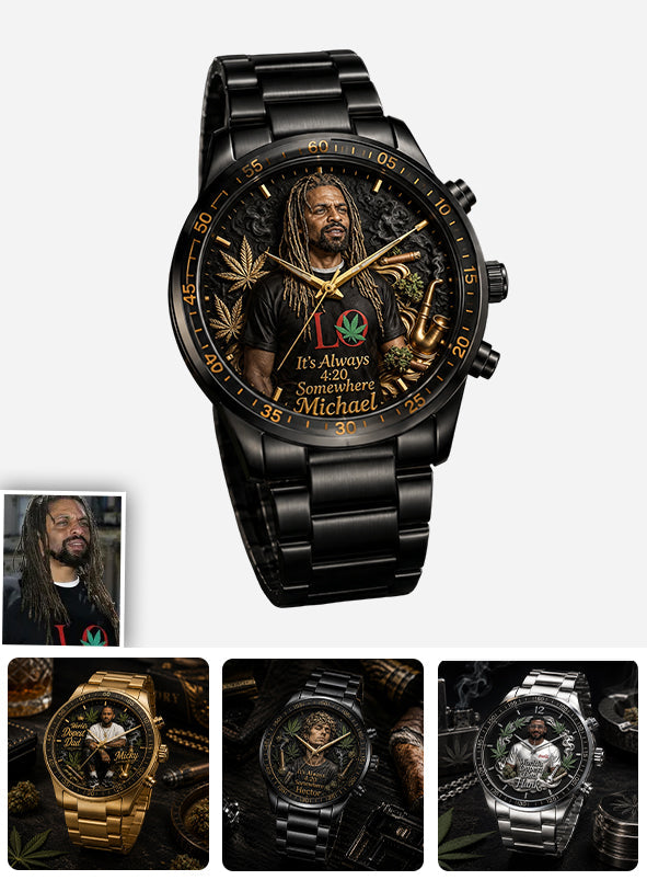 World's Dopest Dad, It's Always 4:20 Somewhere - Personalized Weed Hand Watch