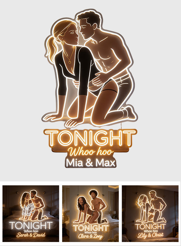 Tonight - Personalized Spicy Couple LED Light Acrylic Sign
