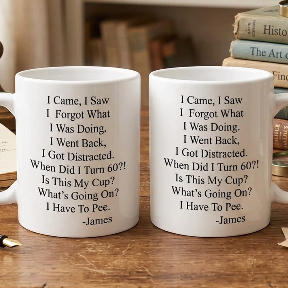 Funny Aging Quote Ceramic Mug, Personalized Daily Coffee Gift for Coworker or Friend, Cute Desk Laugh Gift
