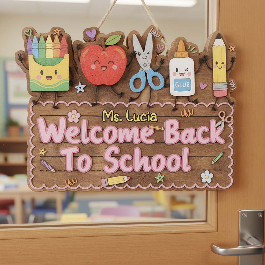 Welcome Back To School - Personalized Teacher Custom Shaped Wood Sign