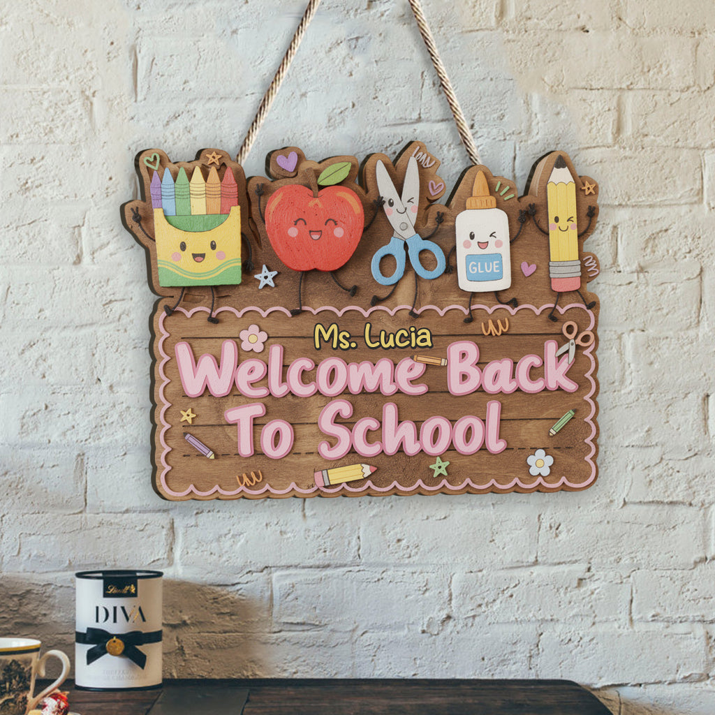 Welcome Back To School - Personalized Teacher Custom Shaped Wood Sign