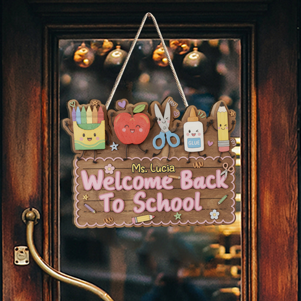 Welcome Back To School - Personalized Teacher Custom Shaped Wood Sign