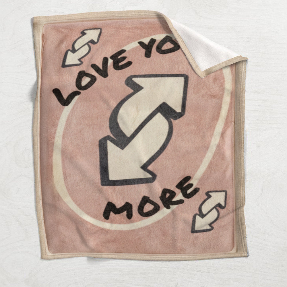 Love You More Reverse Card - Personalized Couple Blanket