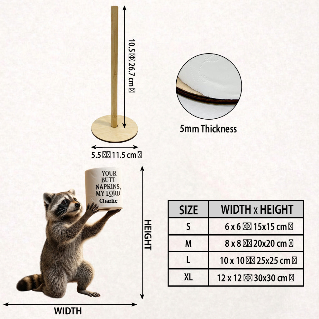 Your But Napkins My Lord - Raccoon Paper Towel Stand