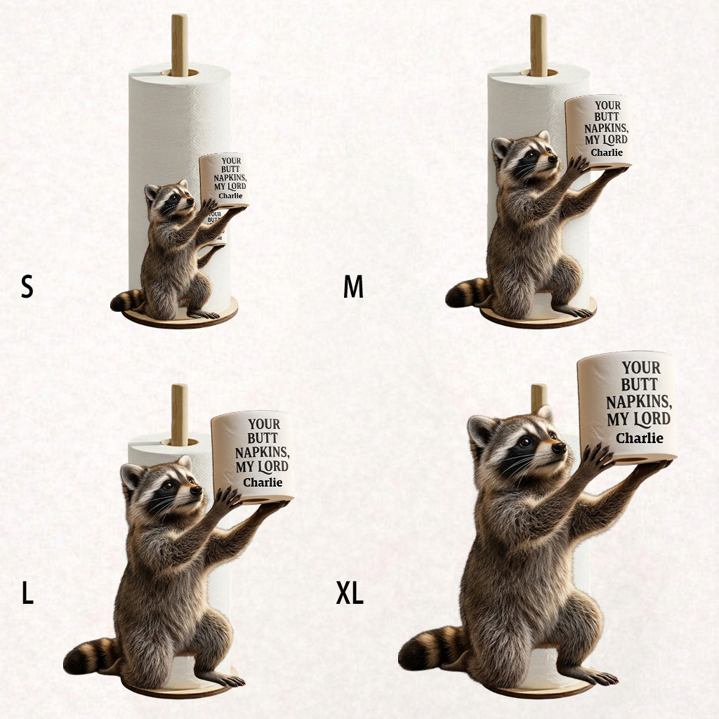 Your But Napkins My Lord - Raccoon Paper Towel Stand