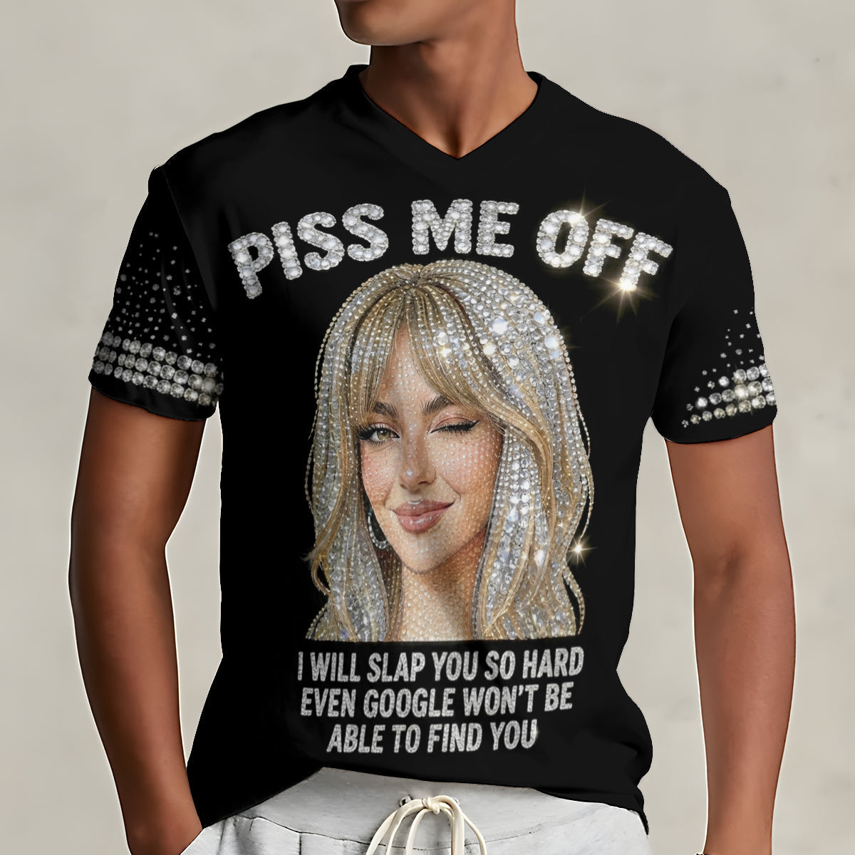Piss Me Off - Personalized Sarcasm Fully Printed V-Neck T-Shirt