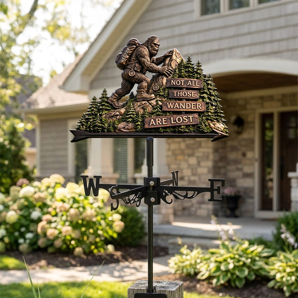 Not All Those Who Wander Are Lost - Personalized Hiking Weather Vane