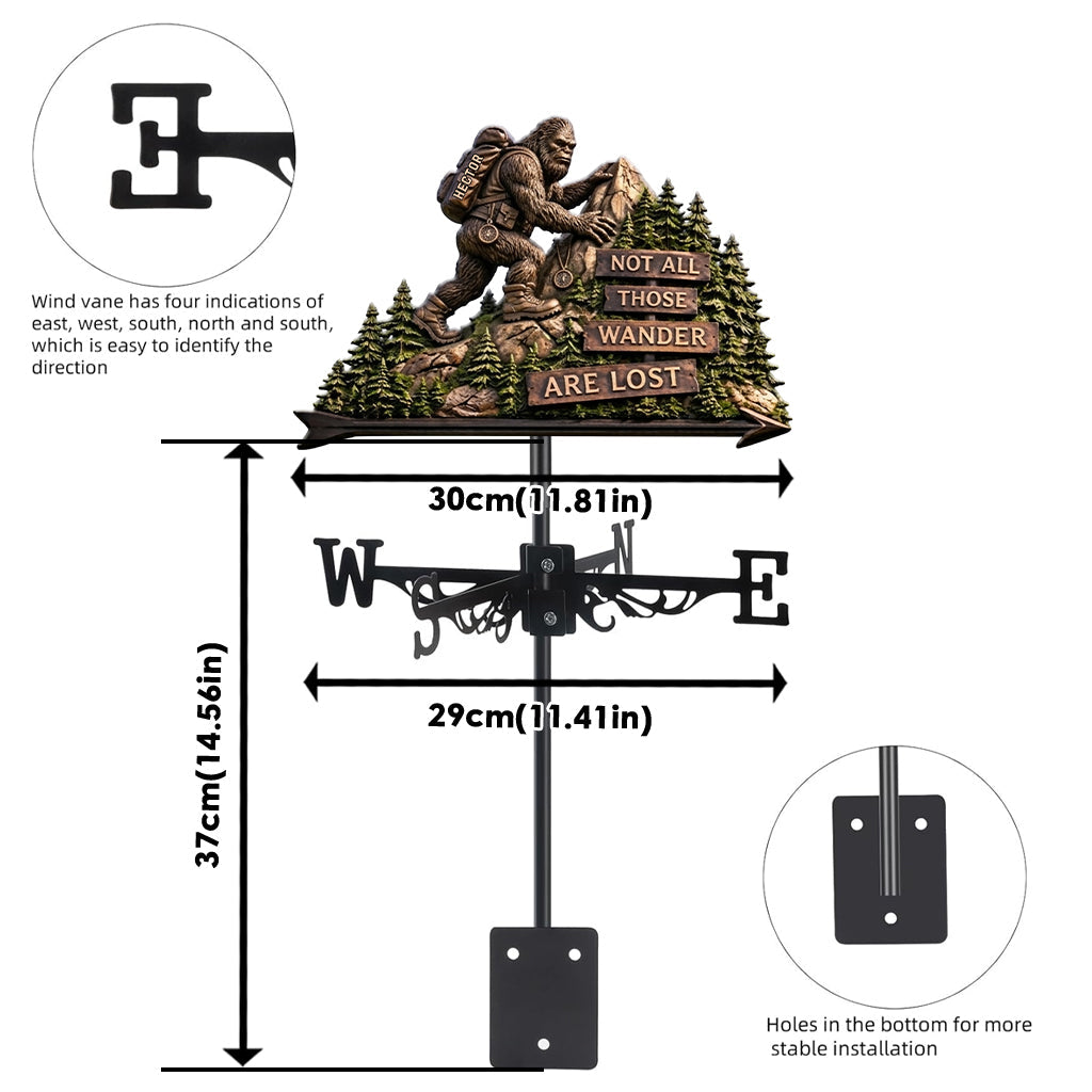Not All Those Who Wander Are Lost - Personalized Hiking Weather Vane