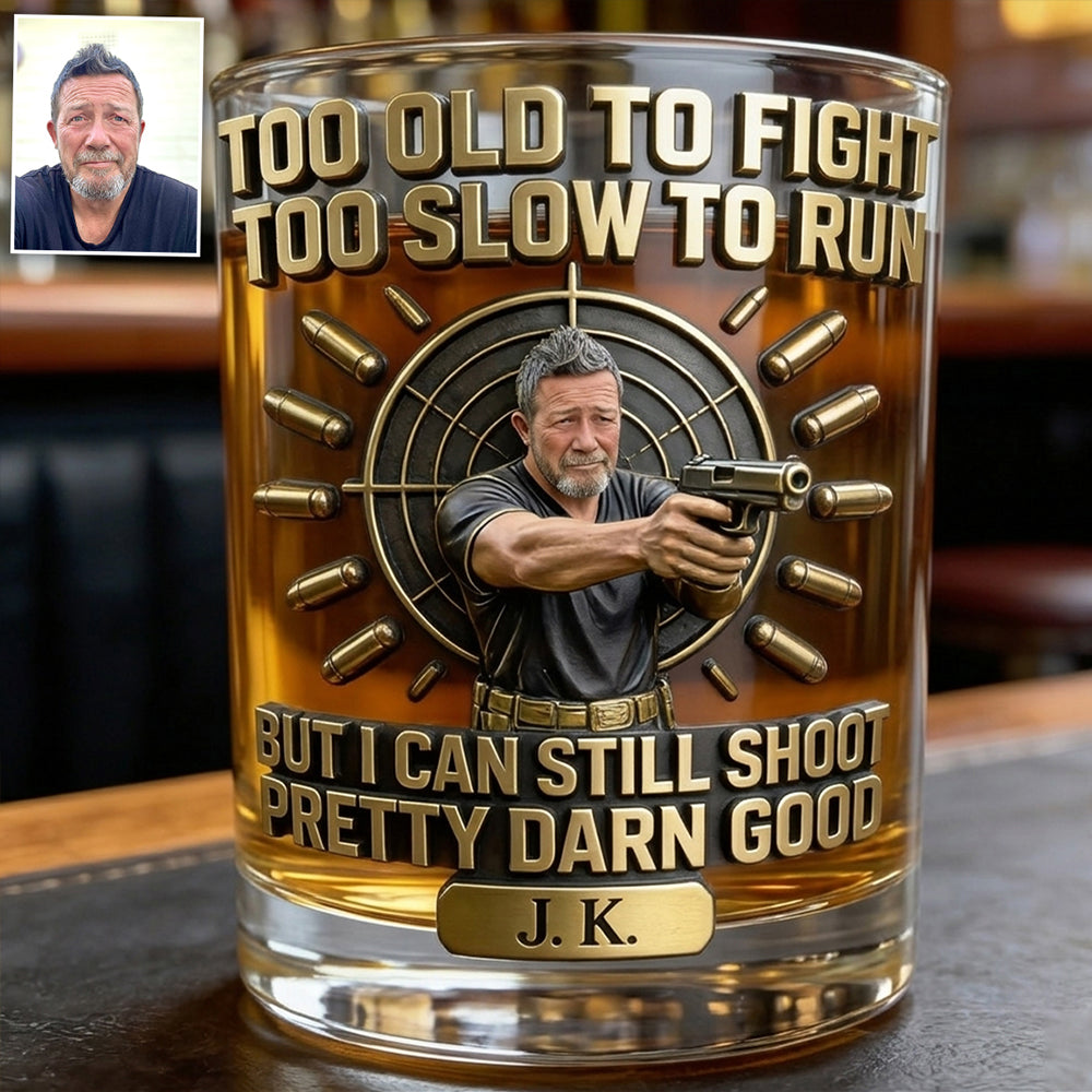 Old Man But Still Can Shoot - Personalized Tactical equipment Whiskey Glass