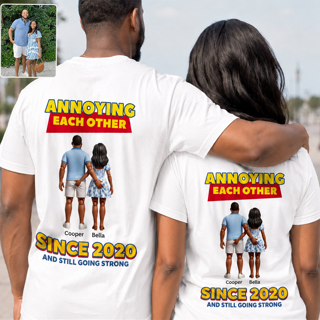 Annoying Each Other - Personalized Couple T-shirt And Hoodie