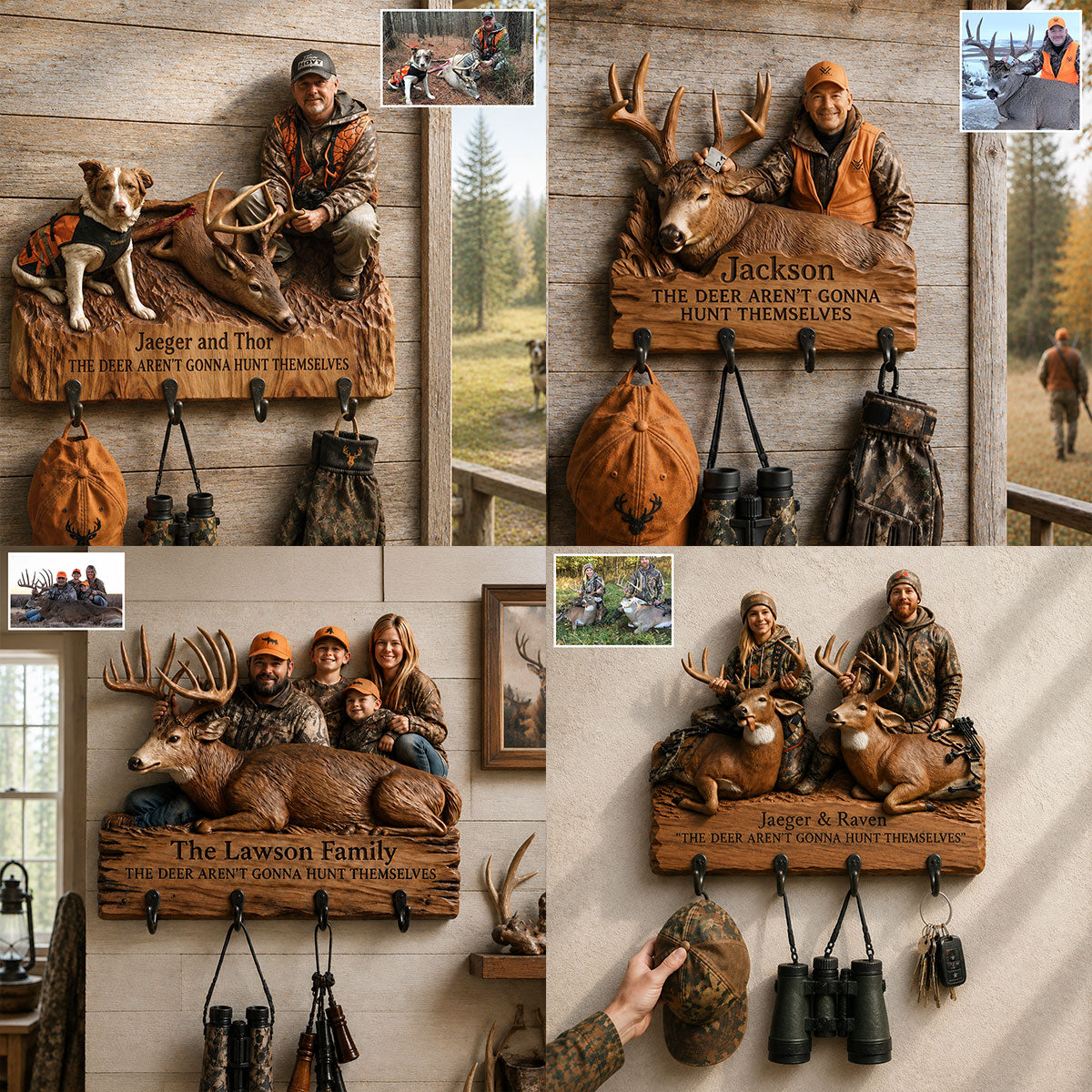 The Deer Aren't Gonna Hunt Themselves - Personalized Hunting Custom Shaped Hanging Rack