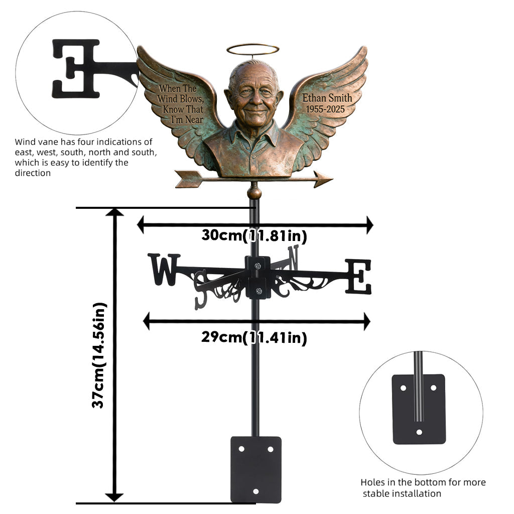 When The Wind Blows Know That I'm Near - Personalized Memorial Weather Vane