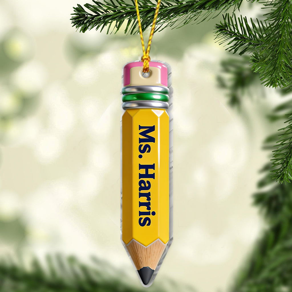 Pencil-Shaped Teacher Gift - Personalized Teacher Ornament