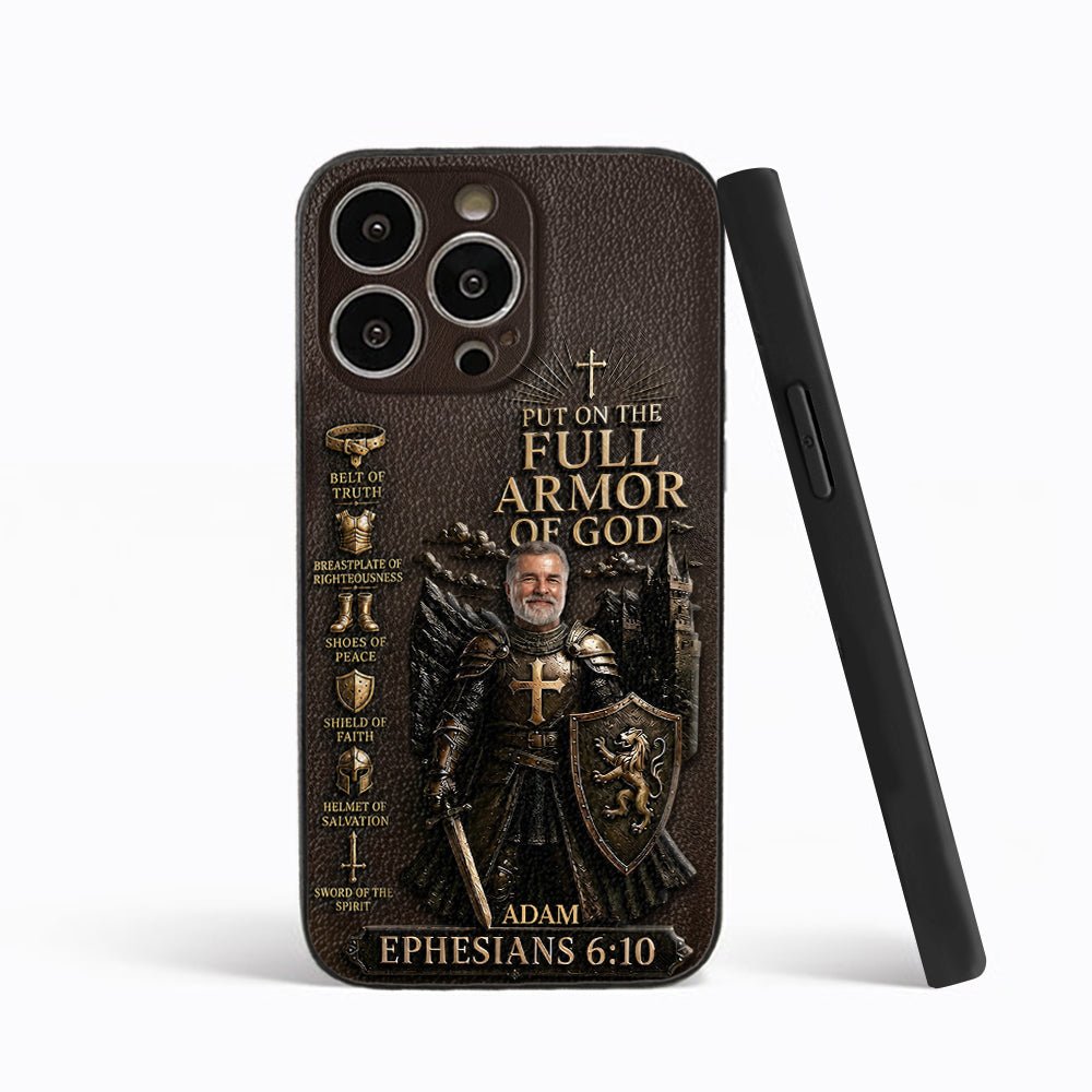 Put On The Full Amor Of God, Gift for Christians - Personalized Christian 3D Embossed Leather Phone Case