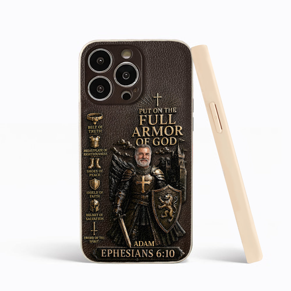 Put On The Full Amor Of God, Gift for Christians - Personalized Christian 3D Embossed Leather Phone Case