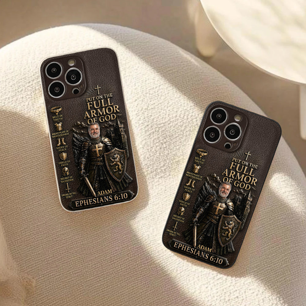 Put On The Full Amor Of God, Gift for Christians - Personalized Christian 3D Embossed Leather Phone Case