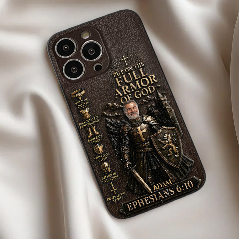 Put On The Full Amor Of God, Gift for Christians - Personalized Christian 3D Embossed Leather Phone Case