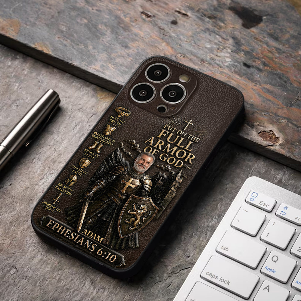 Put On The Full Amor Of God, Gift for Christians - Personalized Christian 3D Embossed Leather Phone Case