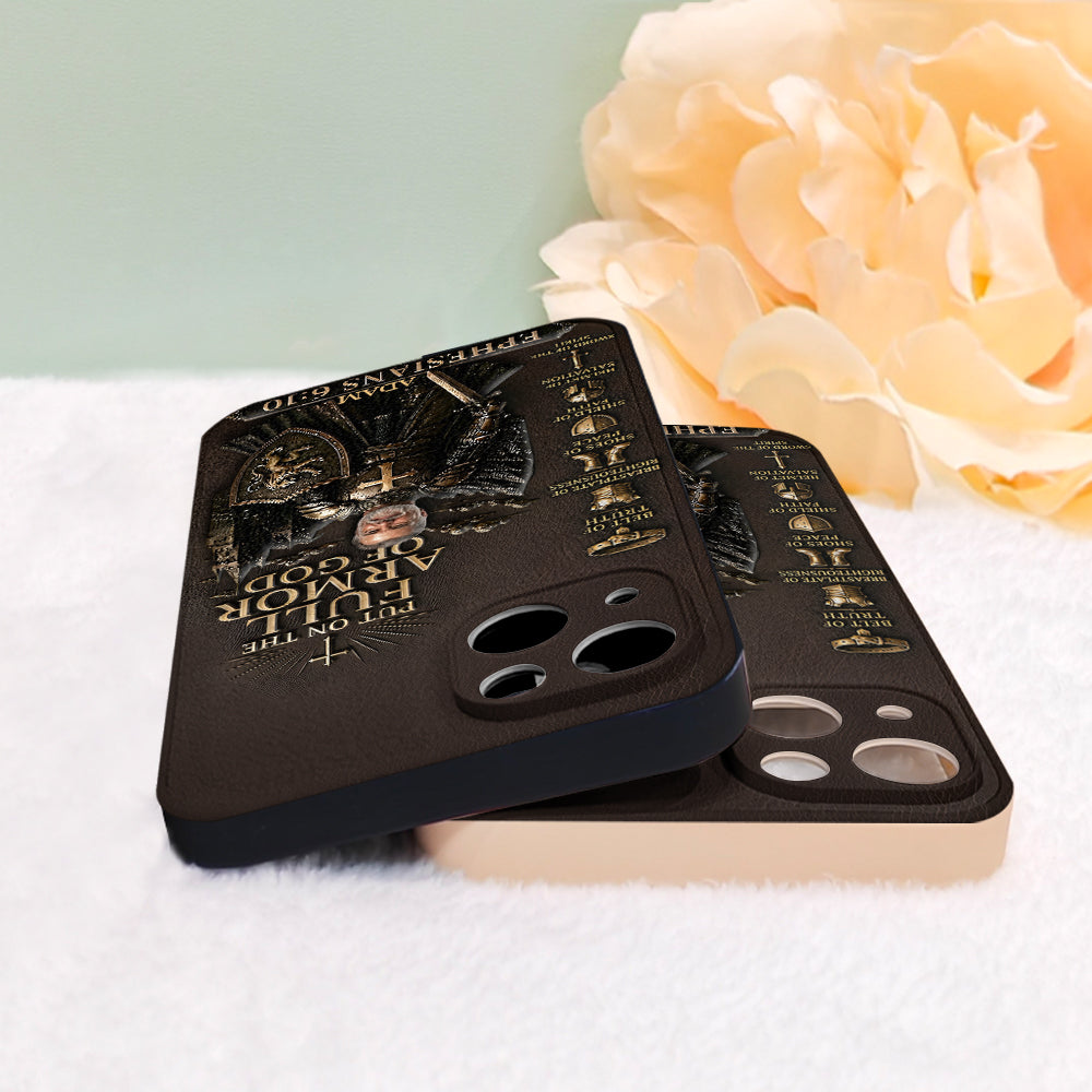 Put On The Full Amor Of God, Gift for Christians - Personalized Christian 3D Embossed Leather Phone Case