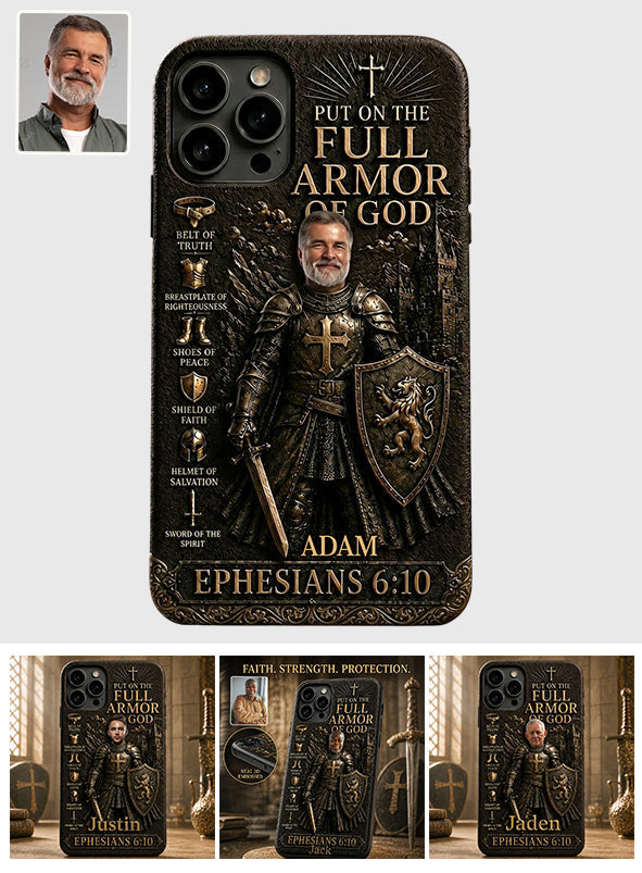 Put On The Full Amor Of God, Gift for Christians - Personalized Christian 3D Embossed Leather Phone Case
