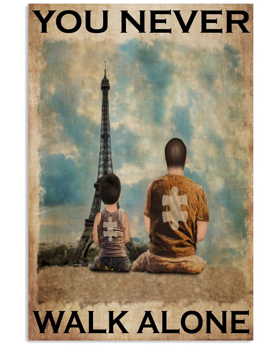 Autism You Never Walk Alone - Autism Awareness Poster 0921