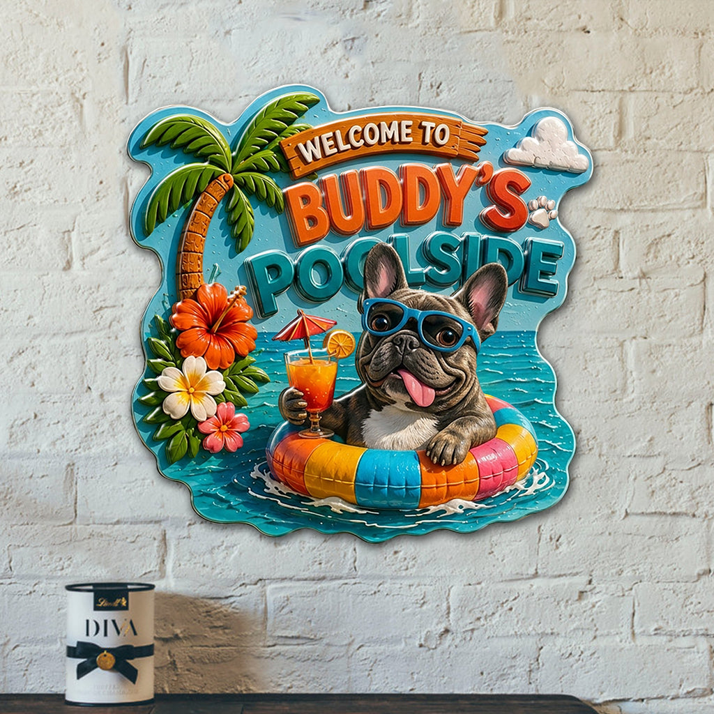 Welcome To My Pool Funny Pet - Personalized Dog 3D Printed Cut Metal Sign
