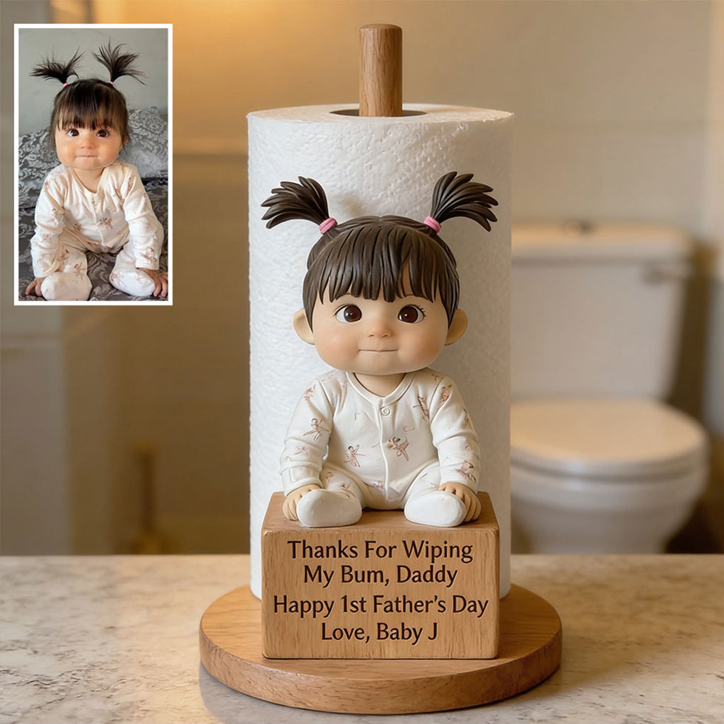 Thanks For Wiping My Bum - Personalized Newborn Paper Towel Stand