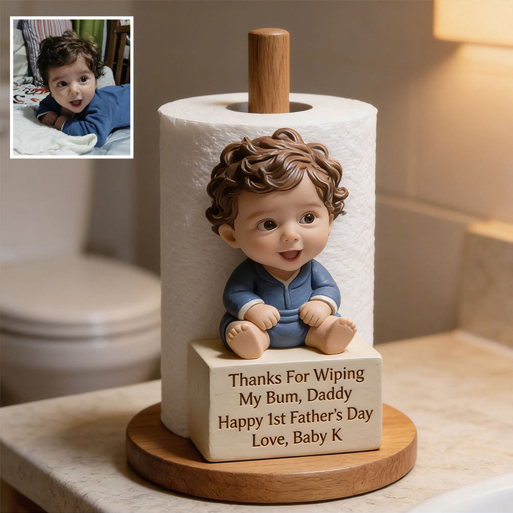 Thanks For Wiping My Bum - Personalized Newborn Paper Towel Stand