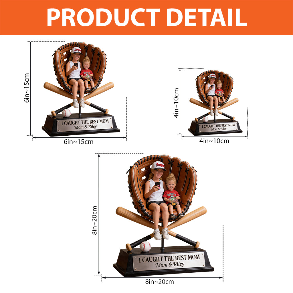 We Caught The Best Mom - Personalized Baseball Custom Shaped Acrylic Plaque