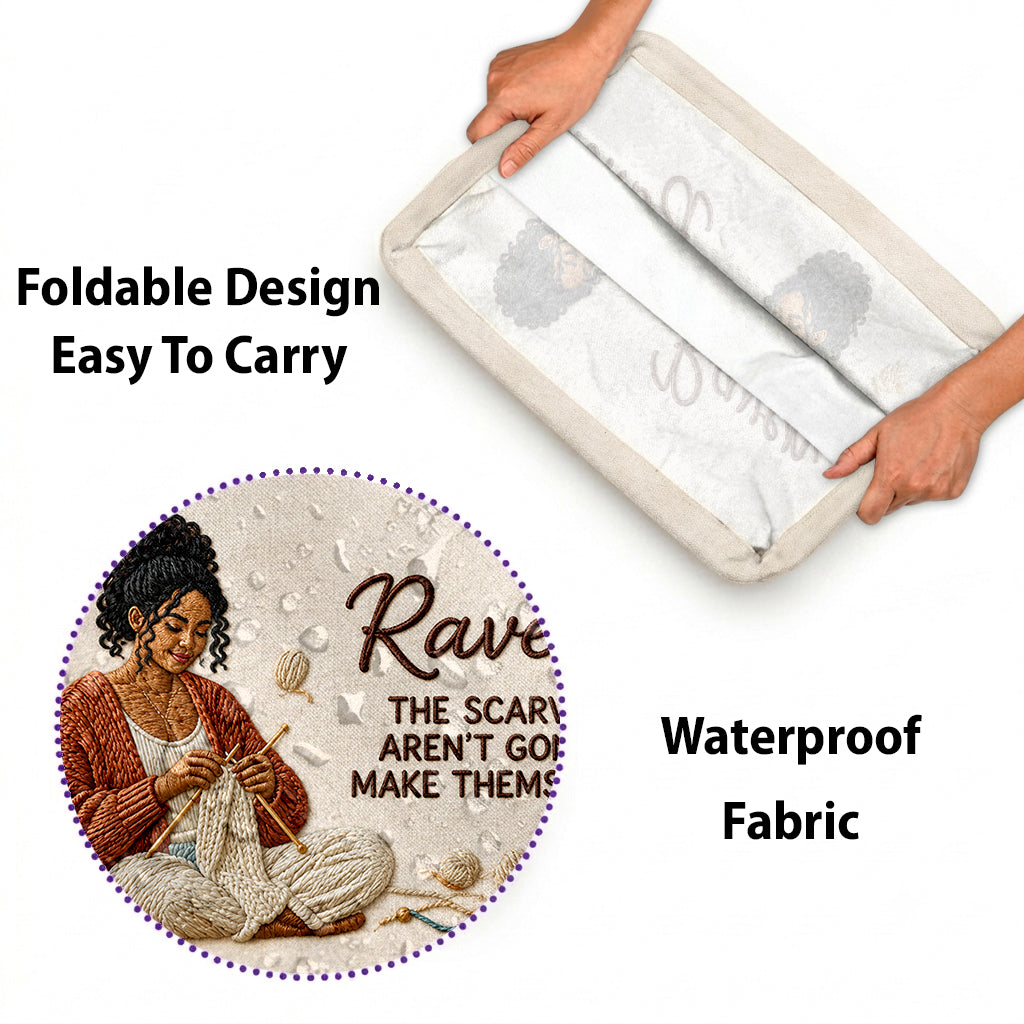 The Scarves Aren't Gonna Make Themselves - Personalized Knitting Rectangle Storage Basket