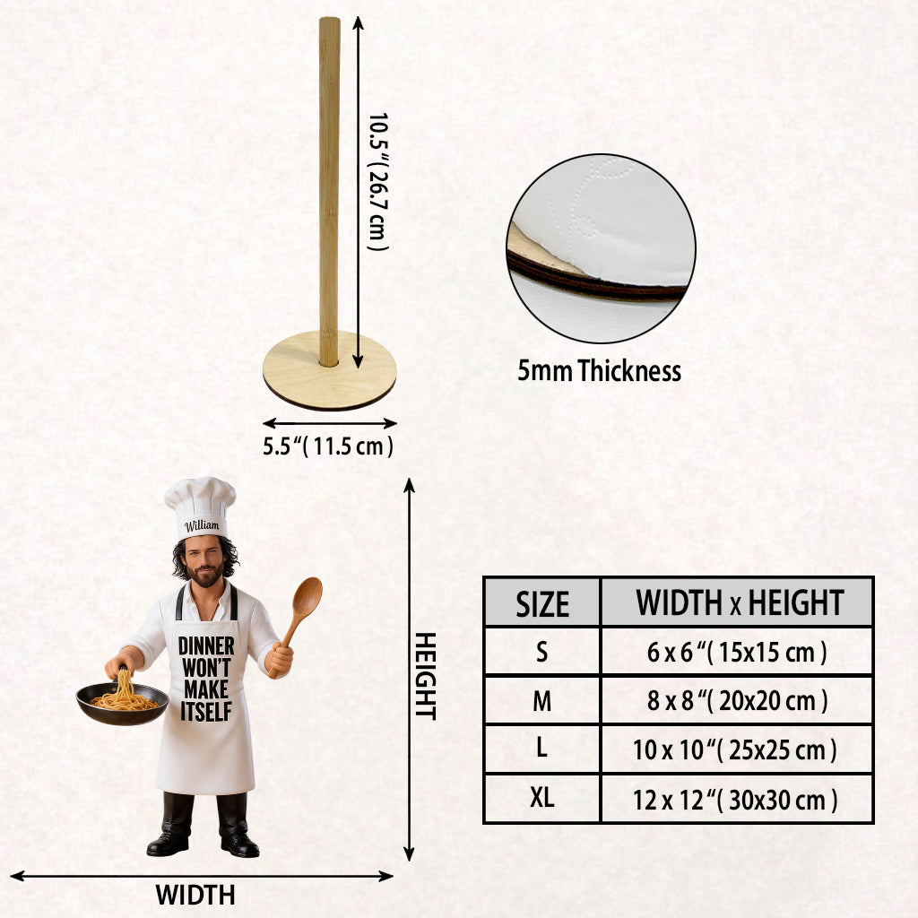 Won't Make Itself - Personalized Cooking Paper Towel Stand