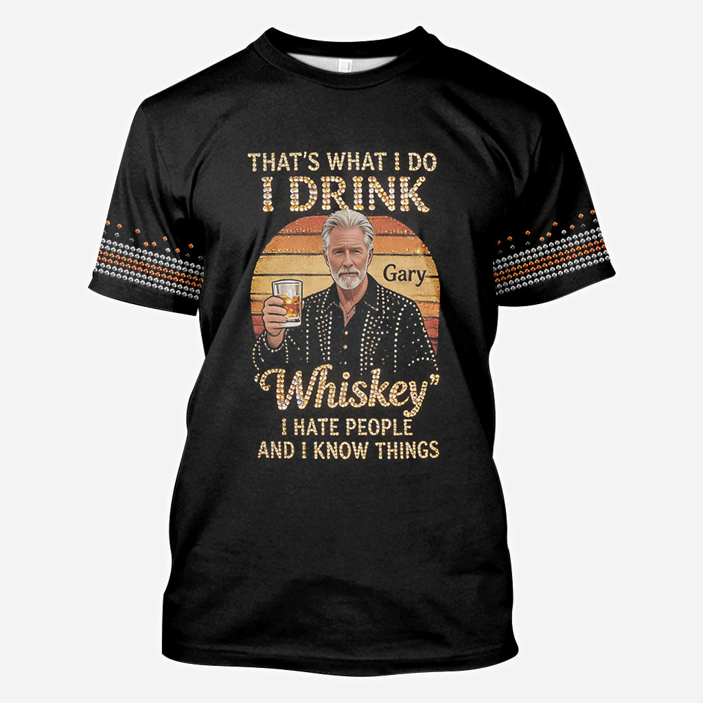 That's What I Do - Personalized Sarcasm All Over Shirt