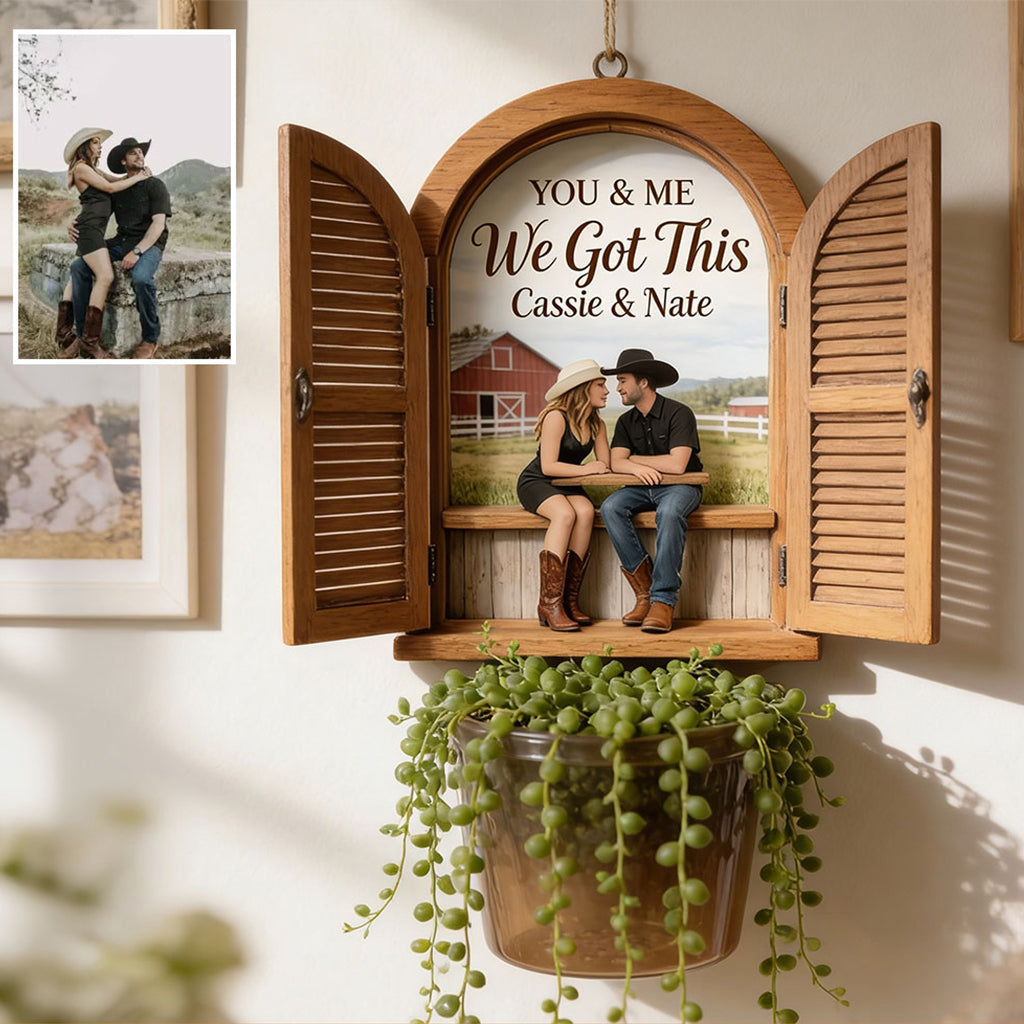 Window Of Us, You & Me We Got THis - Personalized Couple Wall Multi Holder