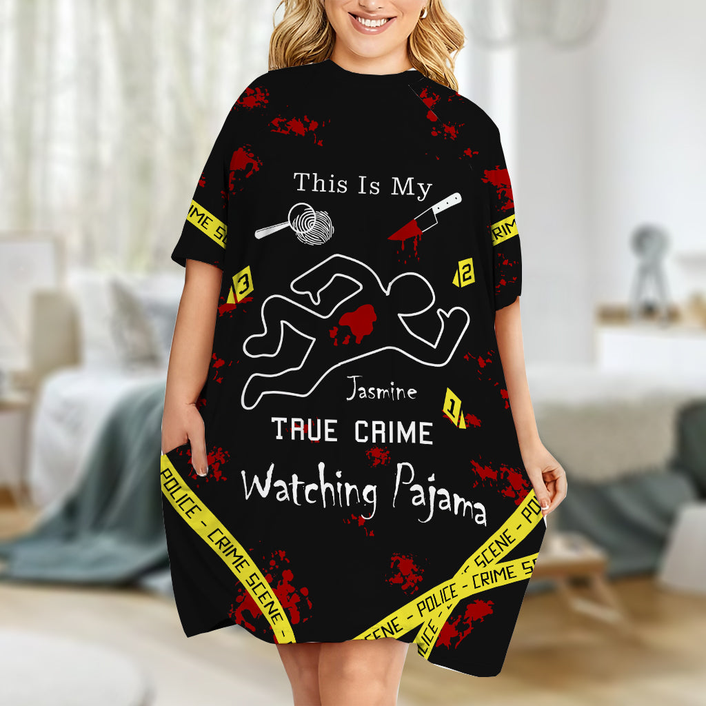 This Is My True Crime Watching Pajama - Personalized True Crime Sleep T-shirt Dress