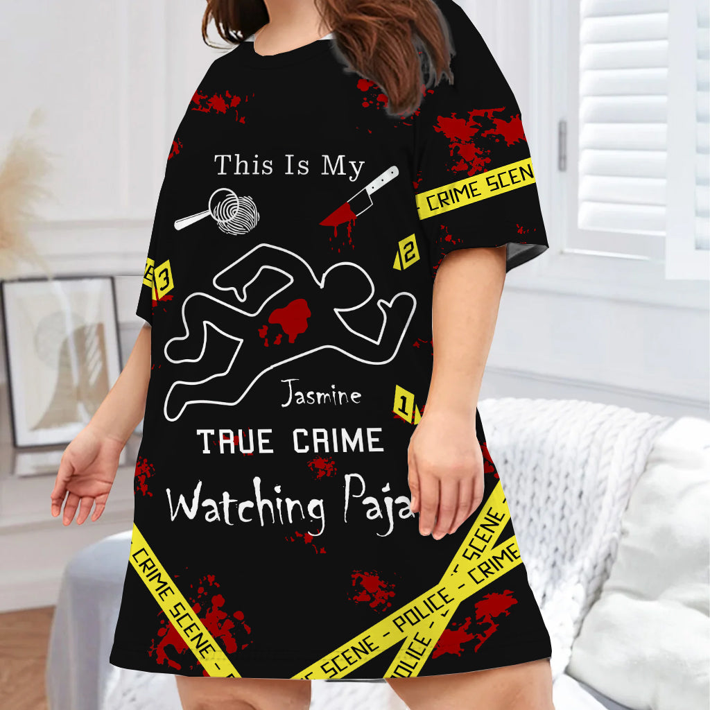 This Is My True Crime Watching Pajama - Personalized True Crime Sleep T-shirt Dress