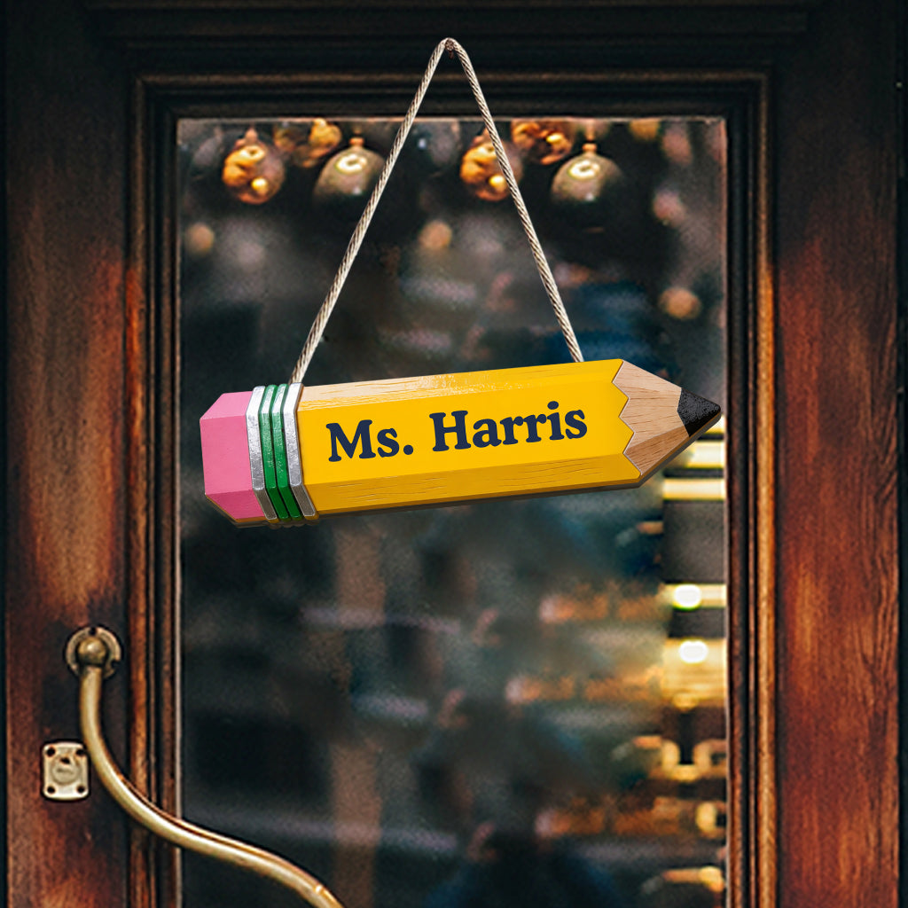 Pencil-Shaped Teacher Gift - Personalized Teacher Custom Shaped Wood Sign